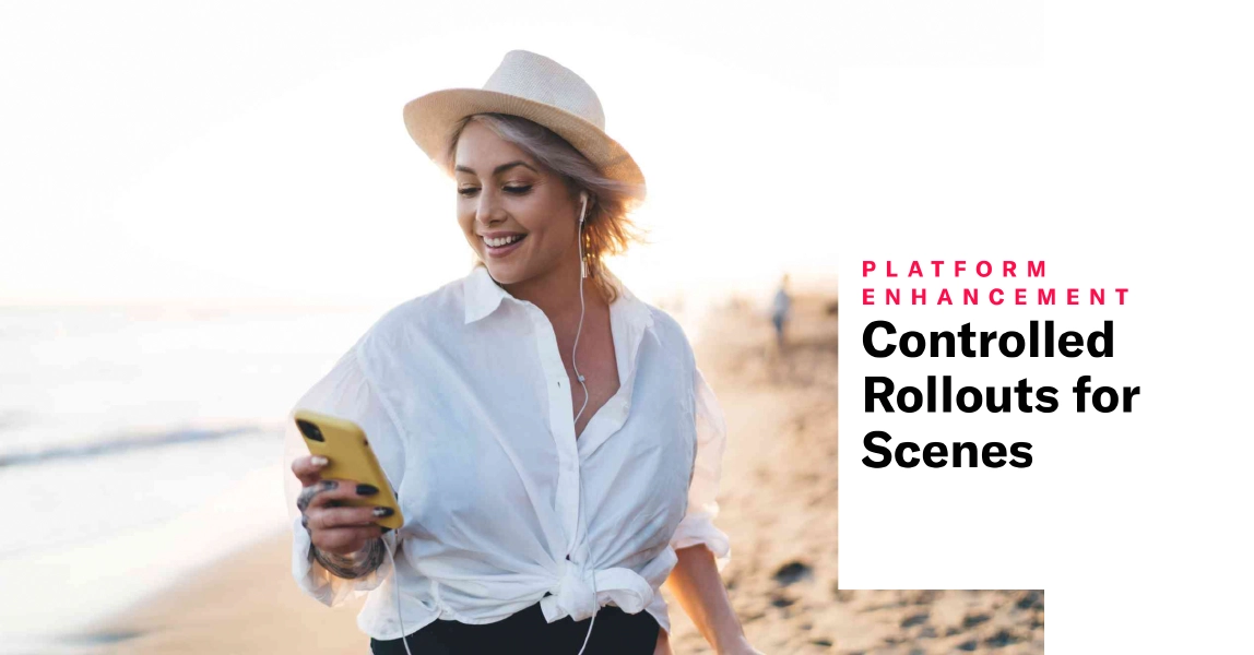 Controlled Rollouts for Scenes