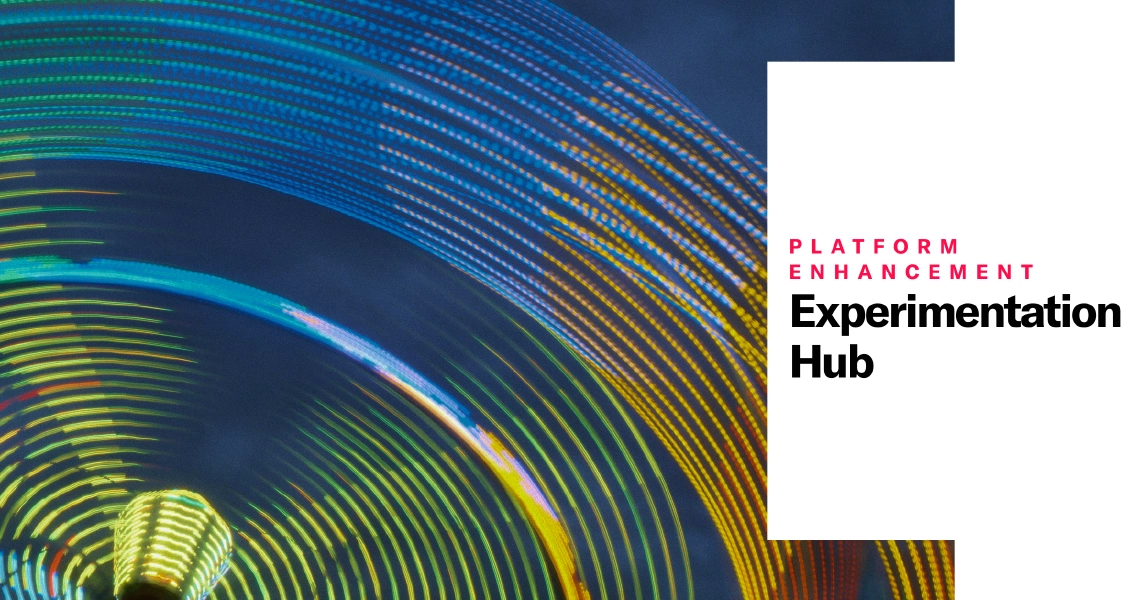 Experimentation Hub