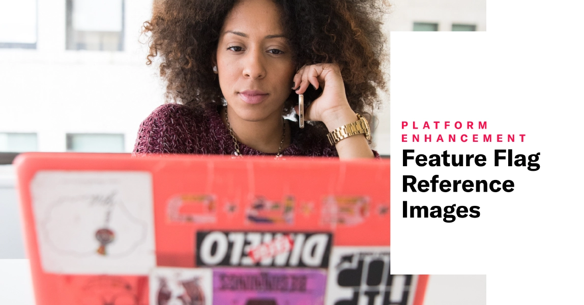 Feature Flag Reference Images