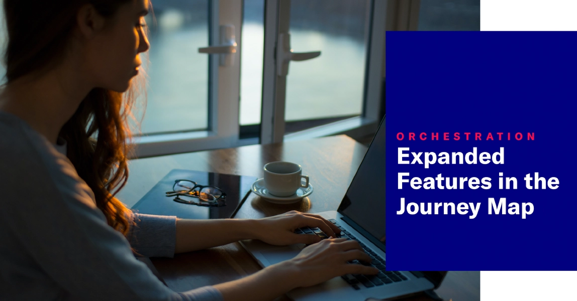 Expanded Features in the Journey Map