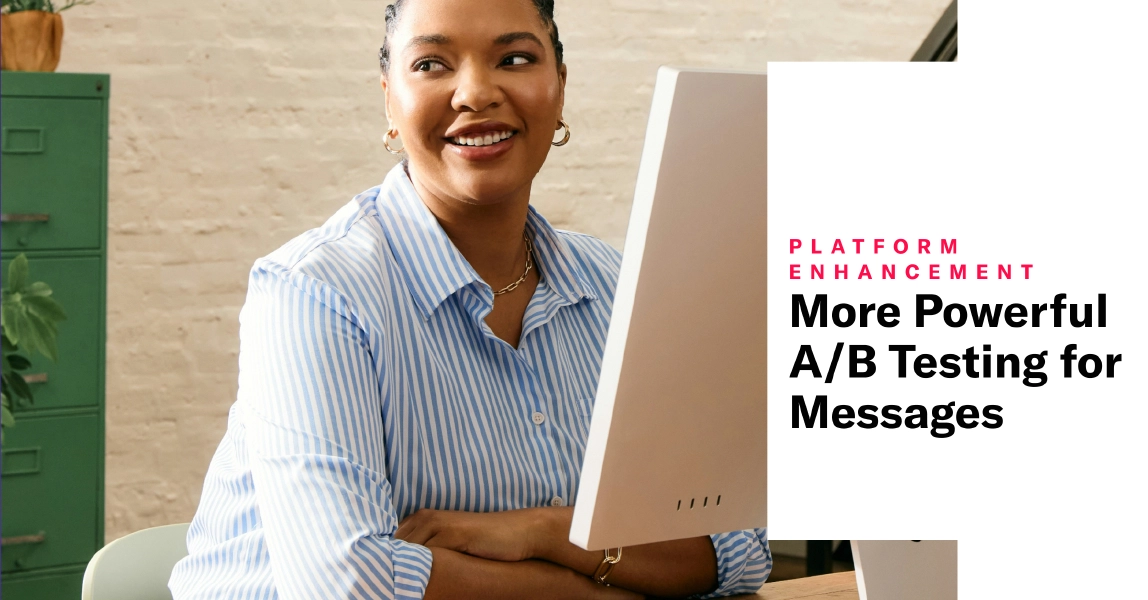 More Powerful A/B Testing for Messages