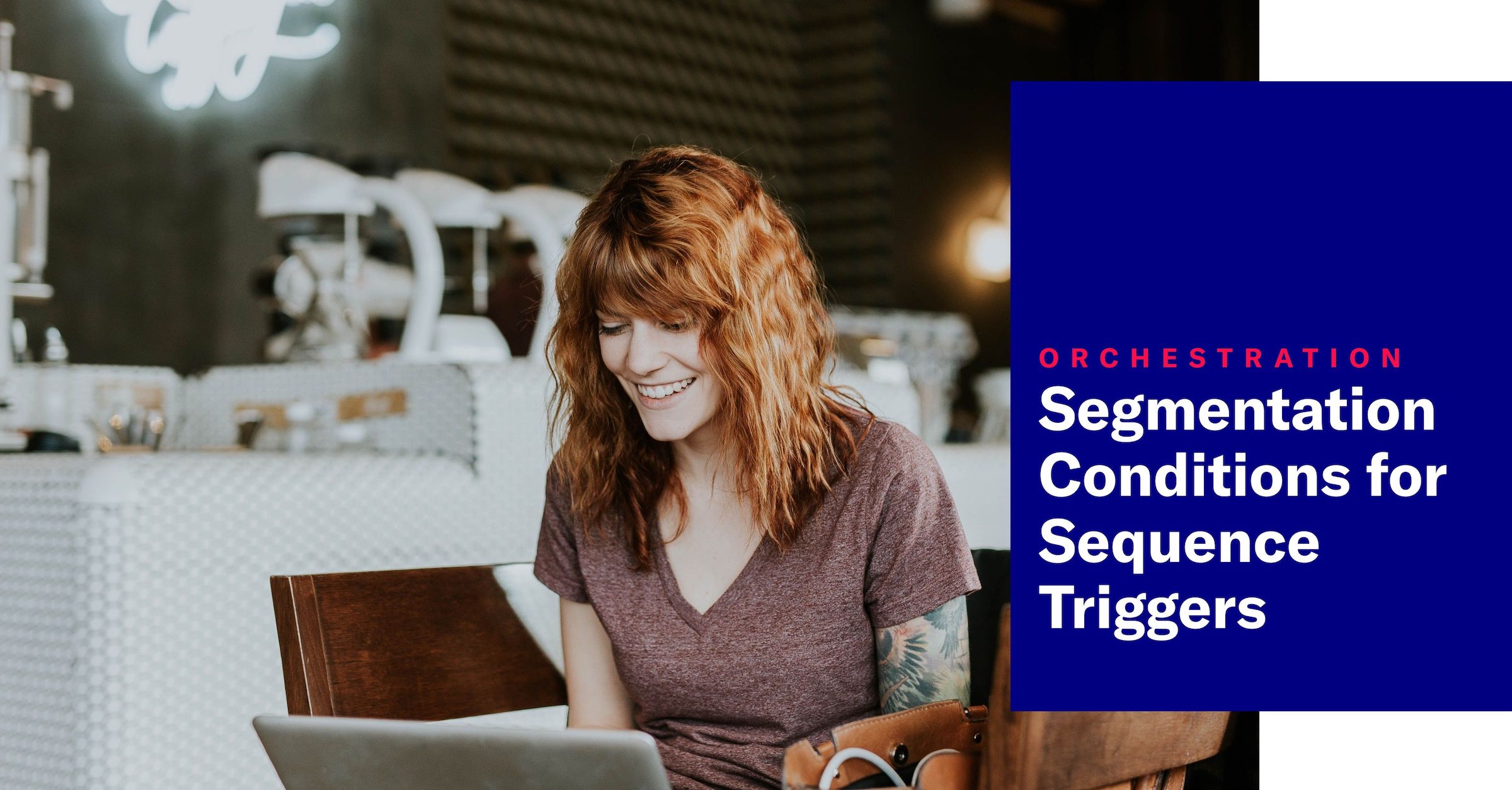 Segmentation Conditions for Sequence Triggers